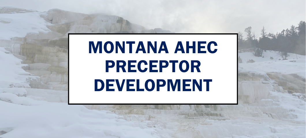 MT AHEC Preceptor Development Webpage Banner