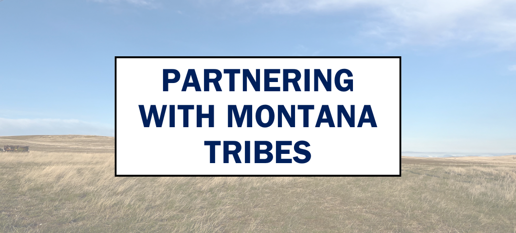 partnering with montana tribes